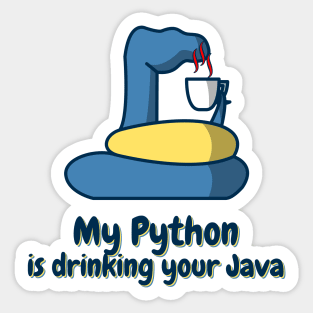 my python is drinking your java Sticker